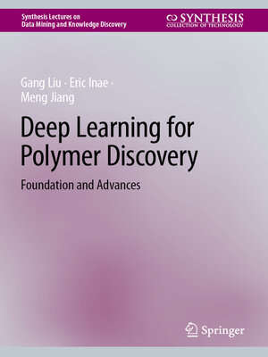 cover image of Deep Learning for Polymer Discovery